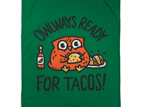 Owlways Ready For Tacos