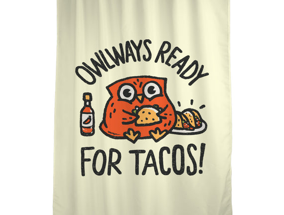 Owlways Ready For Tacos