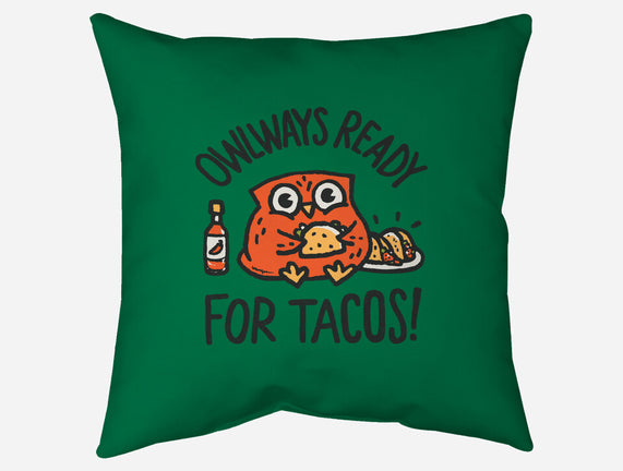 Owlways Ready For Tacos