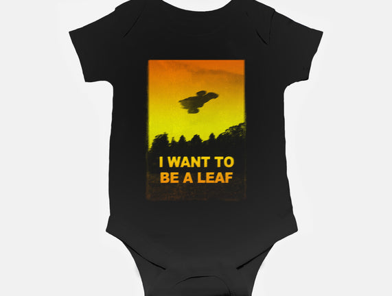 I Want To Be A Leaf