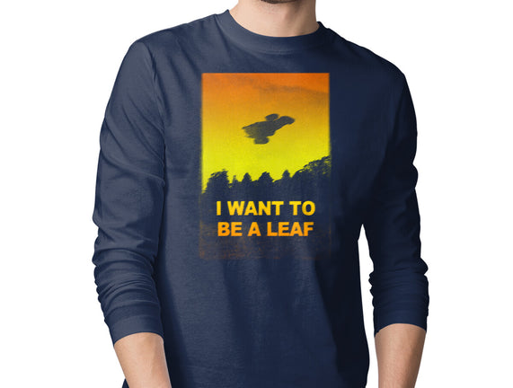 I Want To Be A Leaf