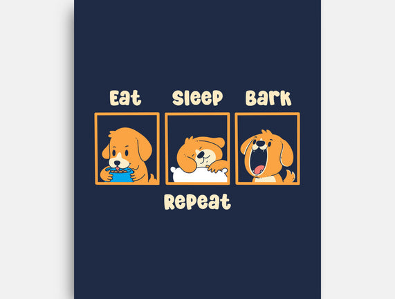 Eat Sleep Bark Repeat