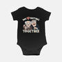 We Love Hating Together-Baby-Basic-Onesie-NMdesign