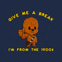 Give Me A Break-Baby-Basic-Tee-milasneeze