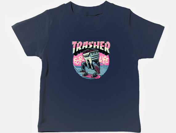 Trasher For Life