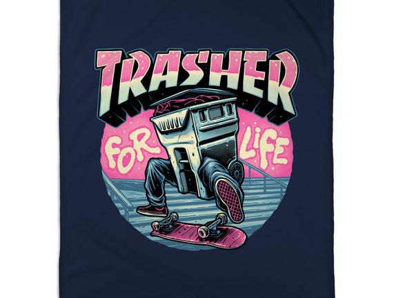 Trasher For Life