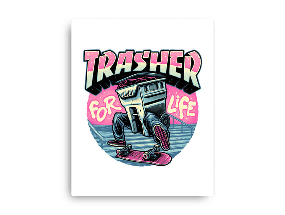 Trasher For Life