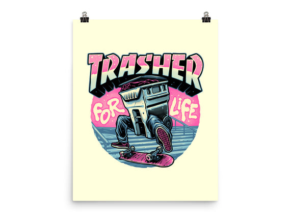 Trasher For Life