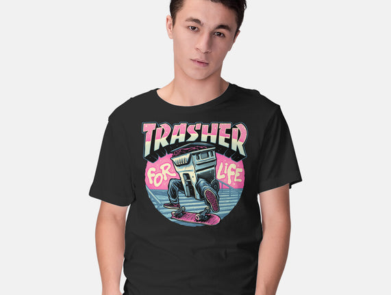 Trasher For Life