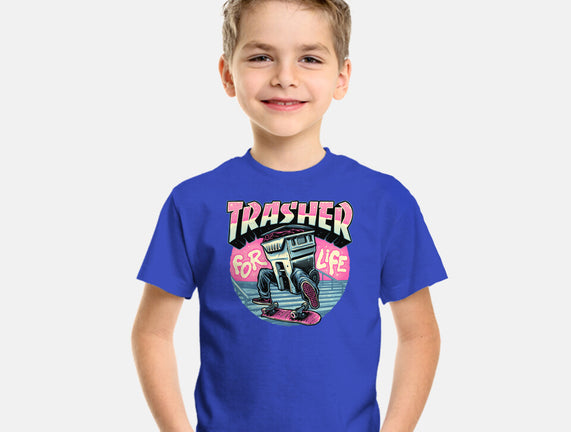 Trasher For Life