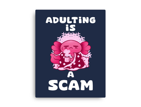 Adulting Is A Scam