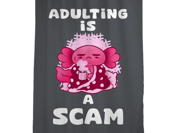 Adulting Is A Scam