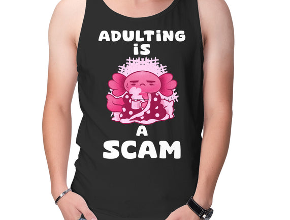 Adulting Is A Scam