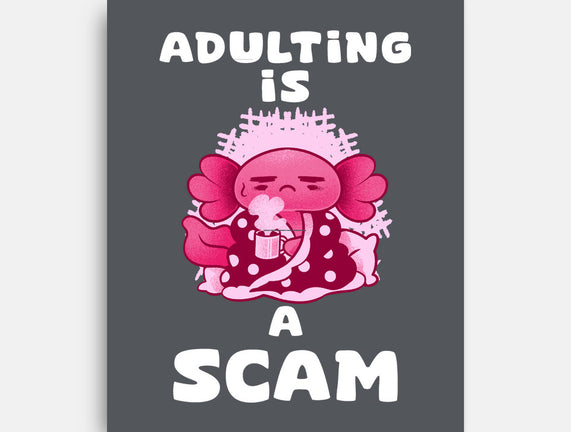 Adulting Is A Scam