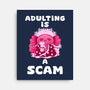 Adulting Is A Scam-None-Stretched-Canvas-FunkVampire