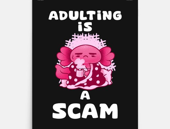 Adulting Is A Scam