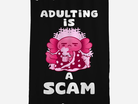 Adulting Is A Scam