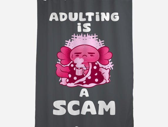 Adulting Is A Scam