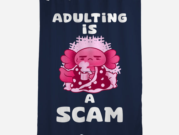 Adulting Is A Scam