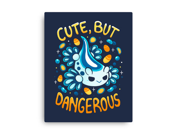 Cute But Very Dangerous