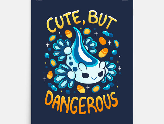 Cute But Very Dangerous