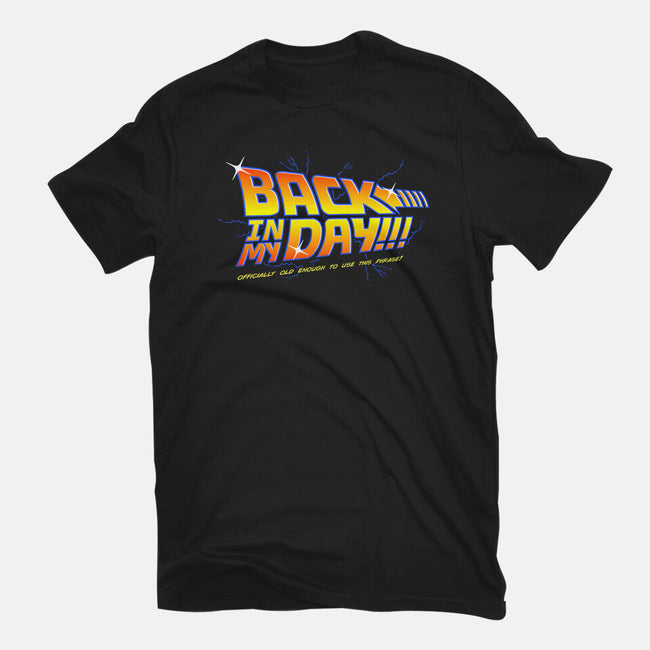 Back In My Day-Unisex-Basic-Tee-Gamma-Ray