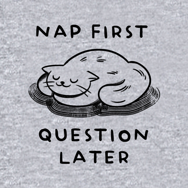 Nap First Question Later-Mens-Premium-Tee-FunkVampire