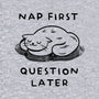 Nap First Question Later-Mens-Premium-Tee-FunkVampire