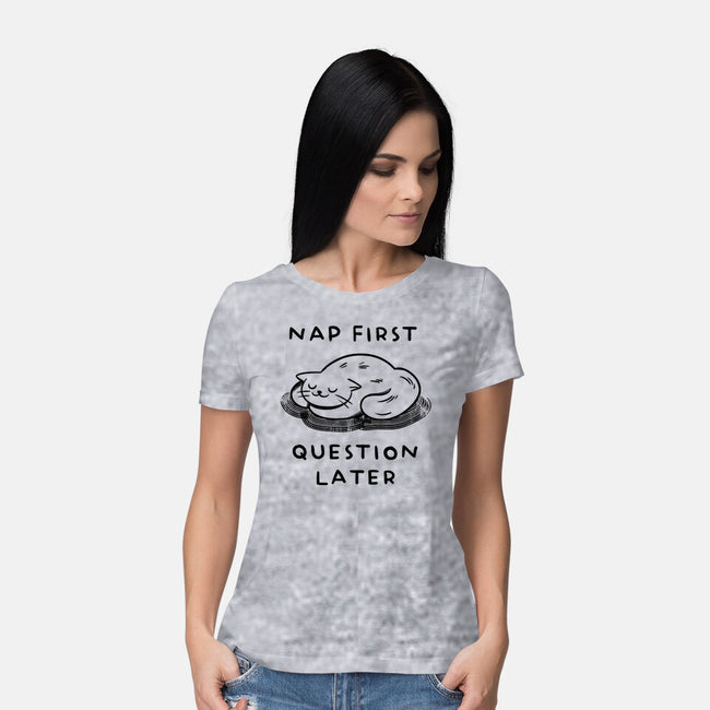 Nap First Question Later-Womens-Basic-Tee-FunkVampire