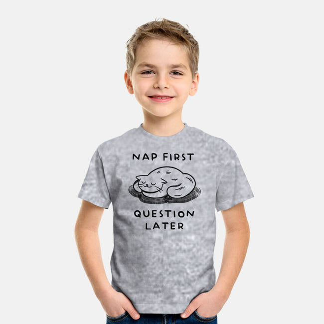 Nap First Question Later-Youth-Basic-Tee-FunkVampire