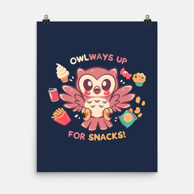 OWLways Up For Snacks-None-Matte-Poster-TechraNova