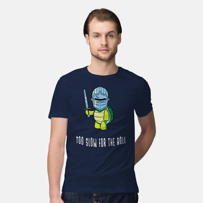 Too Slow For The Roll-Mens-Premium-Tee-FunkVampire