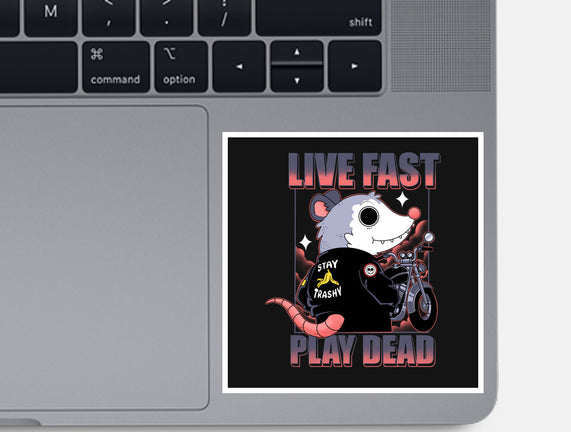 Live Fast Play Dead