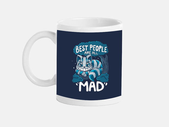 Best People Are All Mad