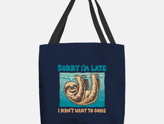 Not So Sorry Sloth