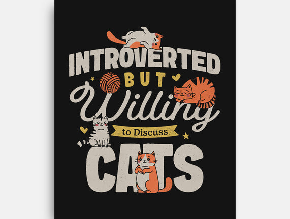 Willing To Discuss Cats