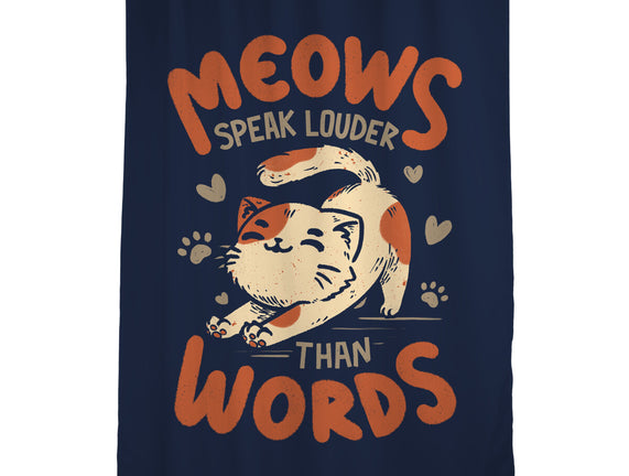 Meows Speak Louder Than Words