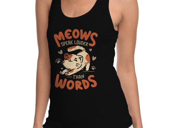 Meows Speak Louder Than Words