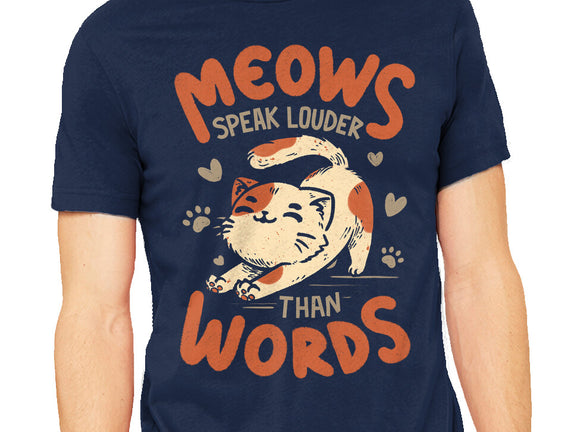 Meows Speak Louder Than Words