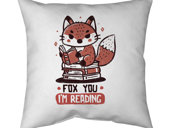 Fox You I'm Reading