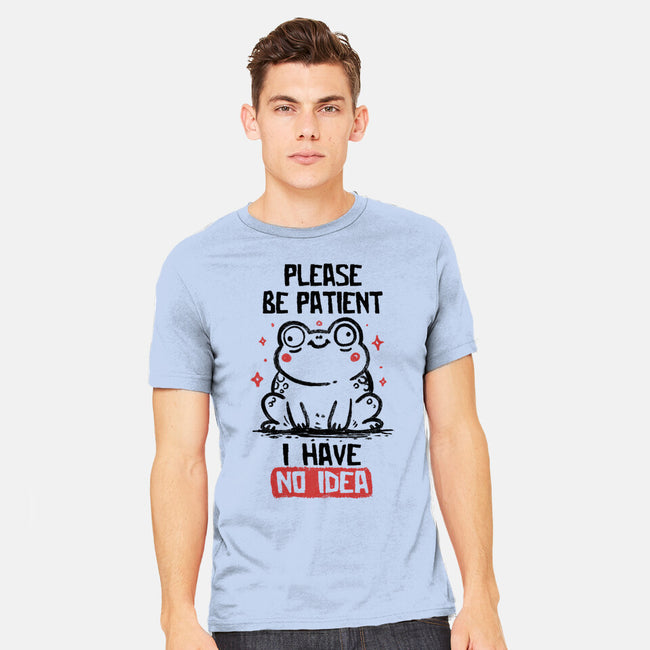 Please Be Patient I Have No Idea-Mens-Heavyweight-Tee-koalastudio