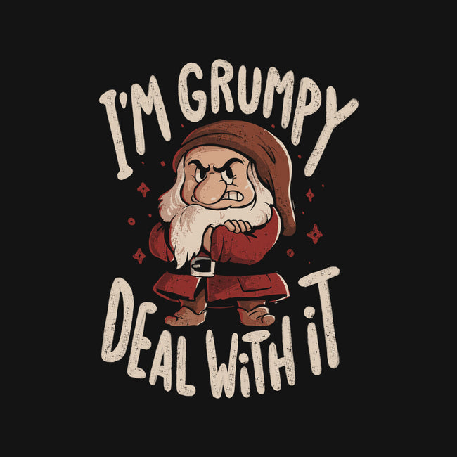 I’m Grumpy Deal With It-Mens-Heavyweight-Tee-Arigatees