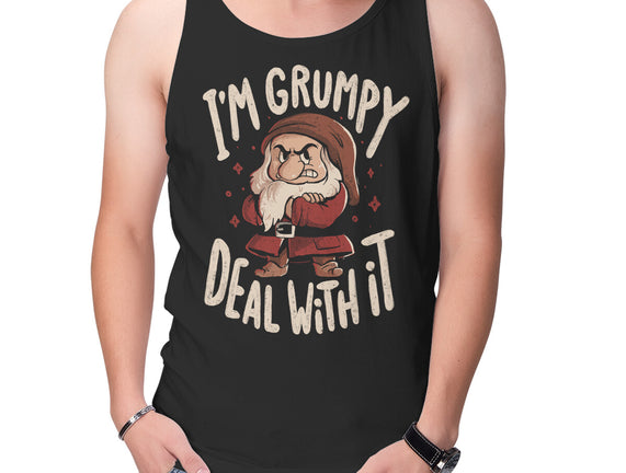 I’m Grumpy Deal With It