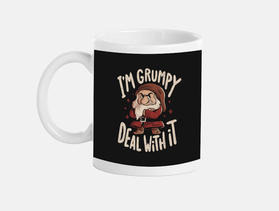 I’m Grumpy Deal With It