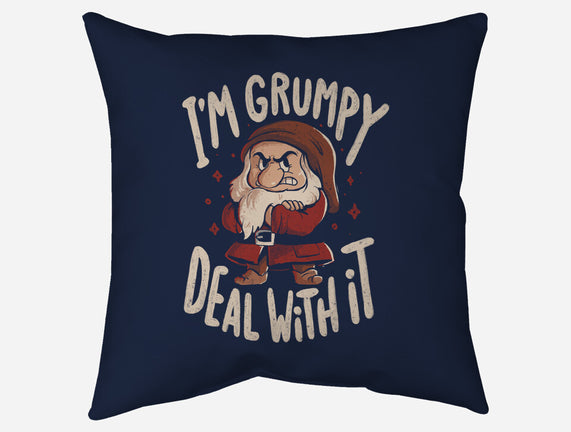 I’m Grumpy Deal With It