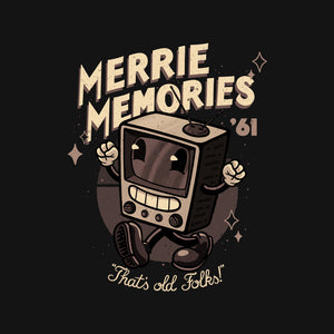 Merrie Memories