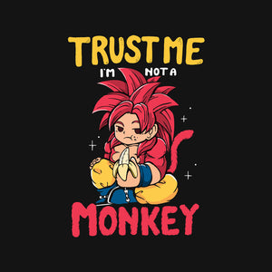 I'm Not A Monkey