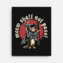 Meow Shall Not Pass-None-Stretched-Canvas-momma_gorilla