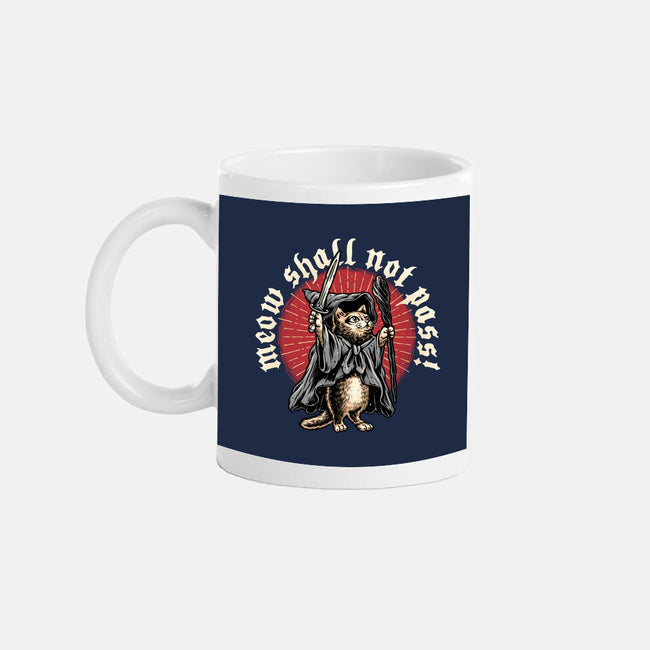 Meow Shall Not Pass-None-Mug-Drinkware-momma_gorilla