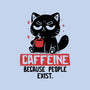 Caffeine Because People Exist-None-Basic Tote-Bag-koalastudio